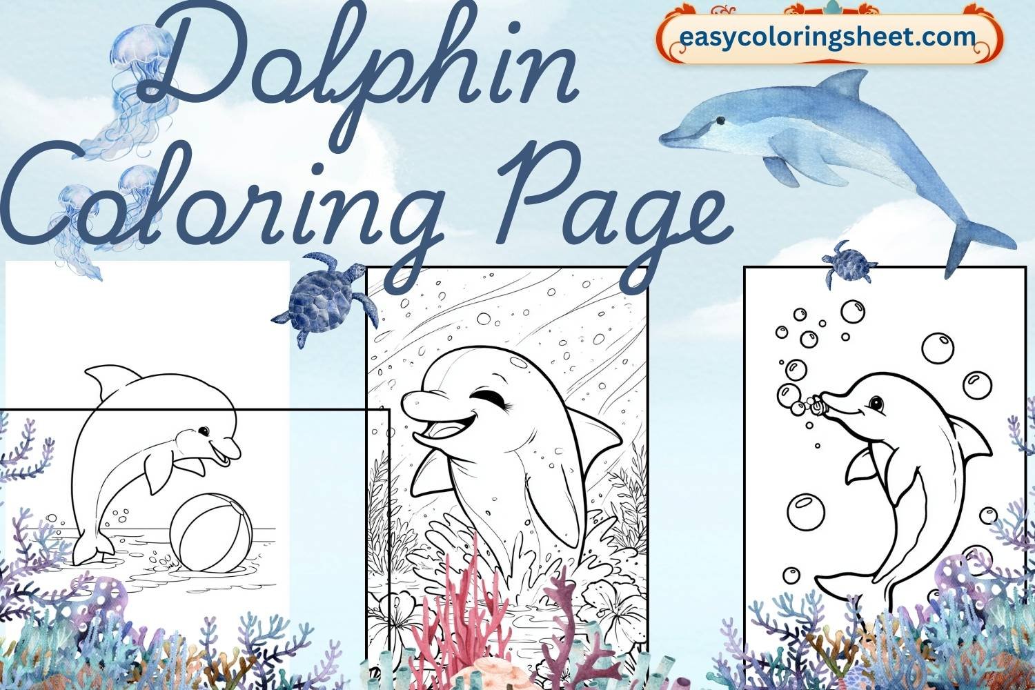 Dolphin Coloring Page for Kids, Fun, Cute, and Easy Ocean Designs
