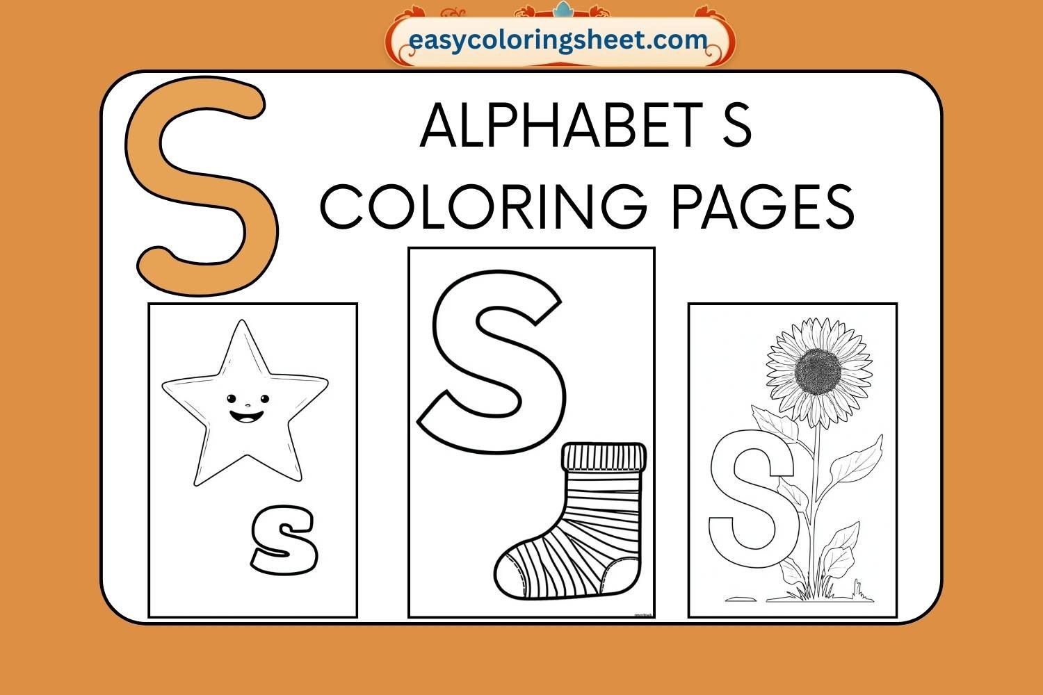 Alphabet S Coloring Pages for Kids, Fun and Easy Letter S Coloring Sheets